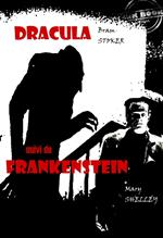 Dracula (suivi de Frankenstein) [édition intégrale revue et mise à jour]