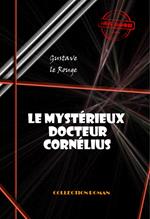 Le mystérieux docteur Cornélius (18 épisodes) [édition intégrale revue et mise à jour]