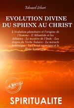 L'évolution divine du Sphinx au Christ (8 livres) [édition intégrale revue et mise à jour]