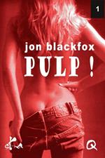 Pulp ! 1