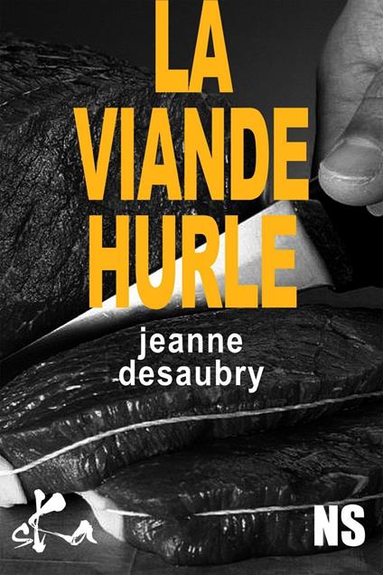 La viande hurle