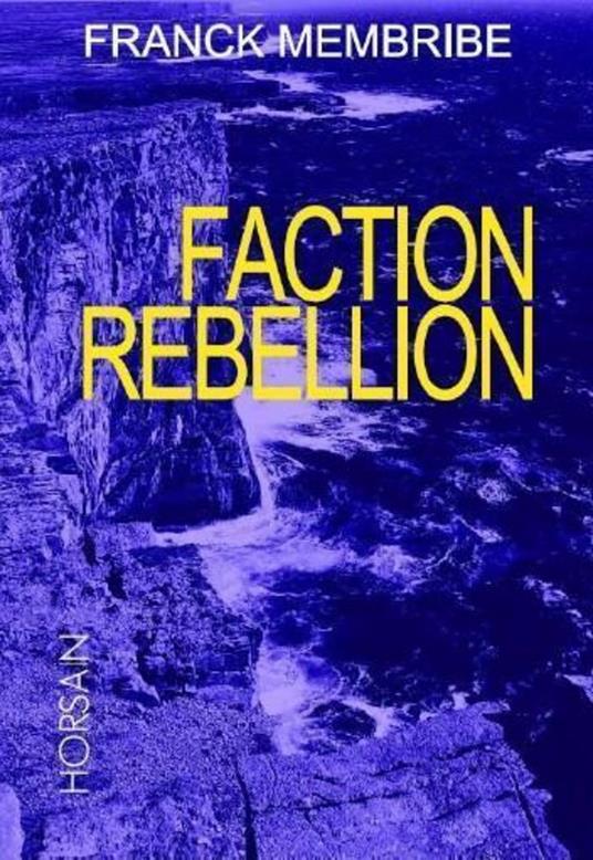 Faction Rébellion