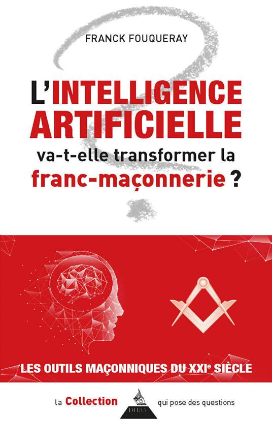L'intelligence artificielle va-t-elle transformer la franc-maçonnerie ?