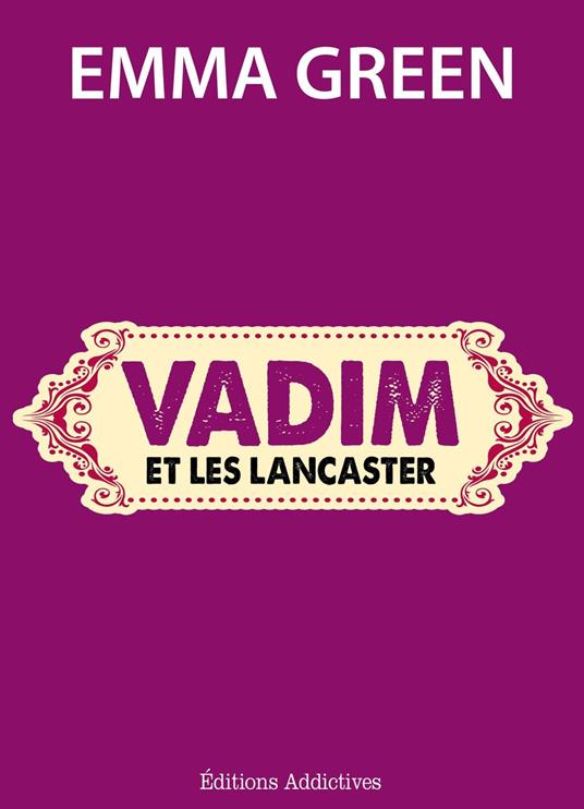 Vadim et les Lancaster