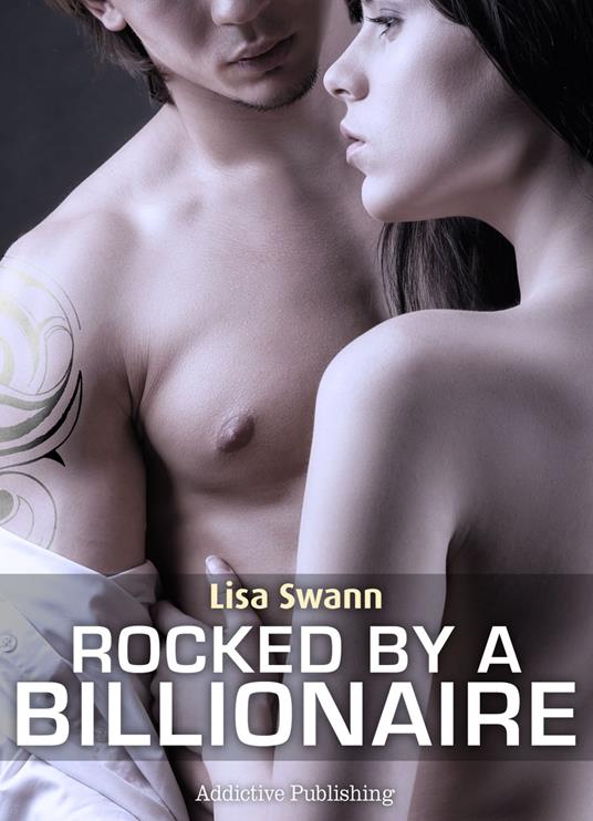 Rocked by a Billionaire – Vol. 6