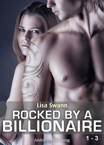 Boxed Set: Rocked by a Billionaire - Vol. 1-3