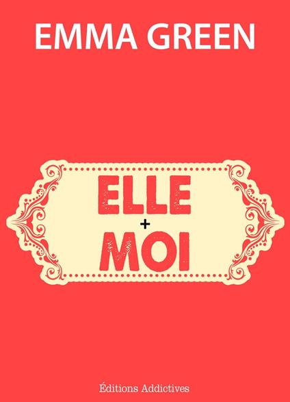 Elle + Moi