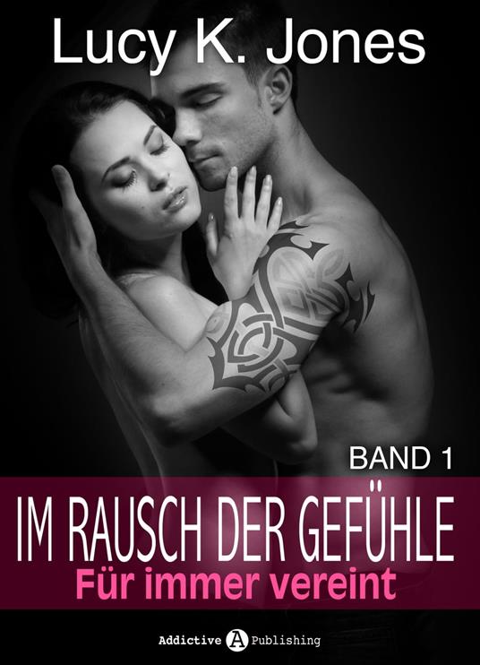 Im Rausch der Gefühle - Für immer vereint, 1