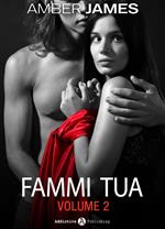 Fammi tua, vol. 2