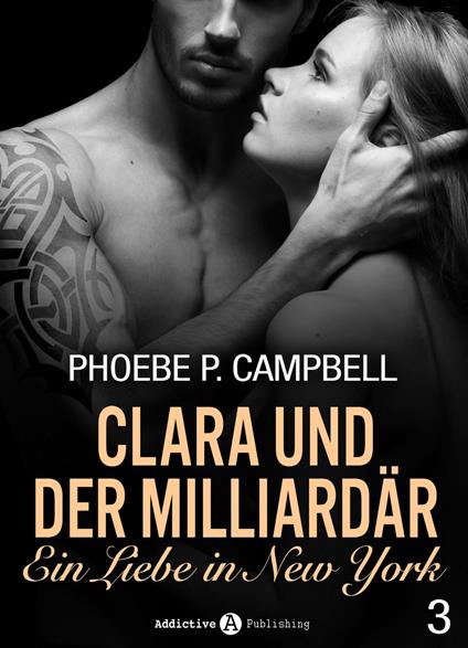 Clara und der Milliardär - Eine Liebe in New York, 3