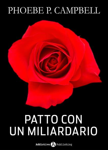 Patto con un miliardario - tomo 11 - Phoebe P. Campbell - ebook
