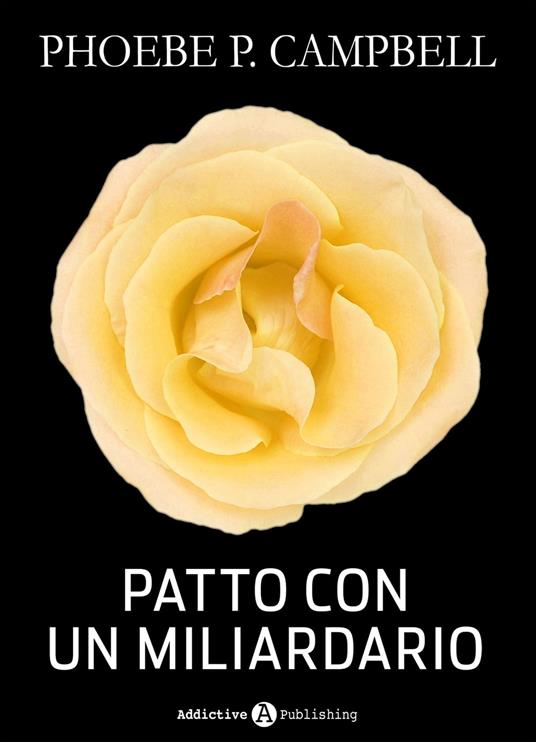 Patto con un miliardario - tomo 12 - Phoebe P. Campbell - ebook