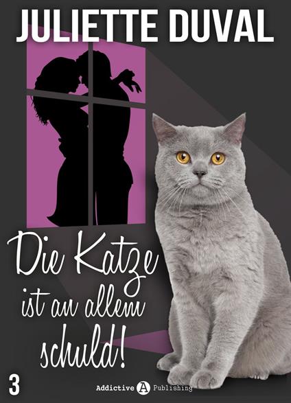 Die Katze ist an allem schuld! - 3