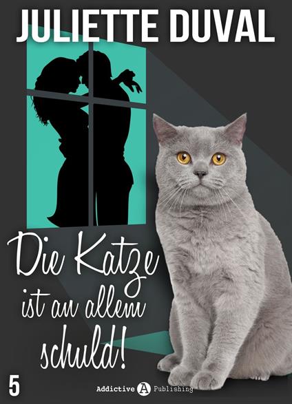 Die Katze ist an allem schuld! - 5