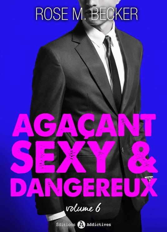 Agaçant, sexy et dangereux 6