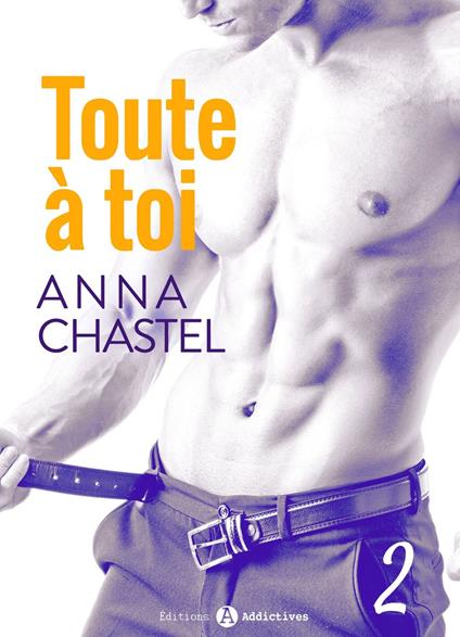 Toute à toi - Vol. 2