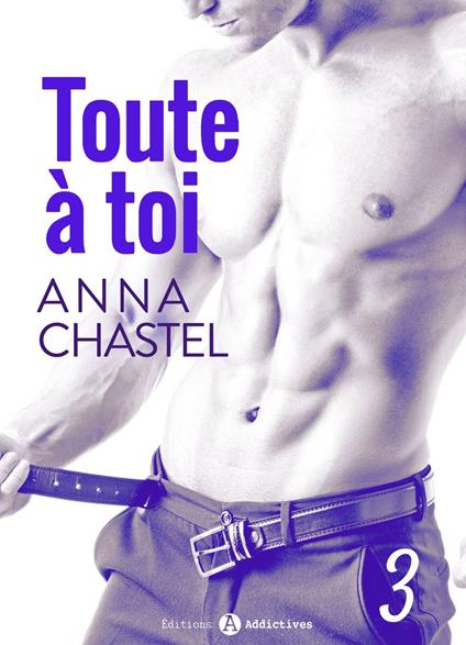 Toute à toi - Vol. 3