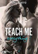 Teach Me Everything - 4