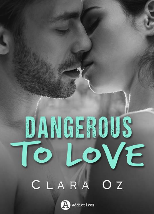 Dangerous to Love