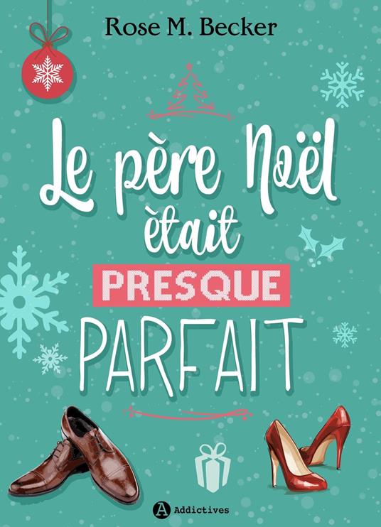 Le père Noël était presque parfait