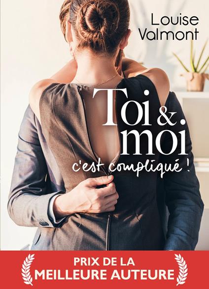 Toi & moi, c'est compliqué !