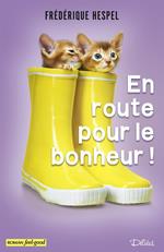 En route pour le bonheur !