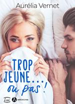 Trop jeune... ou pas !