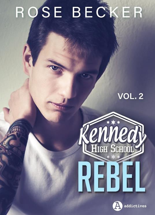 Kennedy High School vol. 2 - Rebel