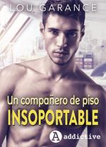Un compañero de piso insoportable