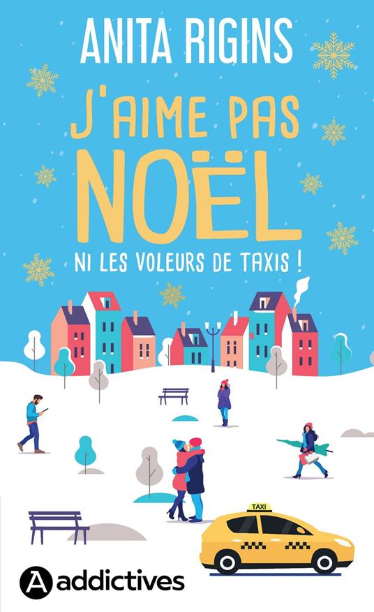 J'aime pas Noël ni les voleurs de taxis