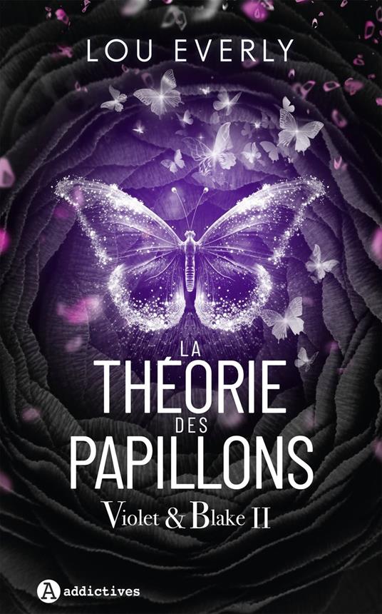 La Théorie des papillons. Violet & Blake tome II