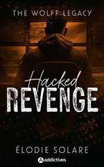 The Wolff Legacy. Hacked Revenge