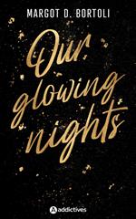 Our Glowing Nights