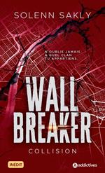 Wall Breaker - 1. Collision