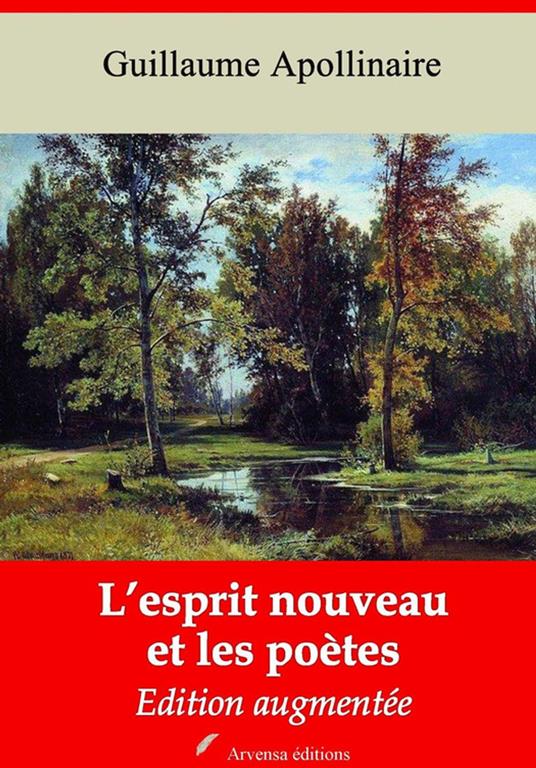 L’Esprit nouveau et les poètes – suivi d'annexes