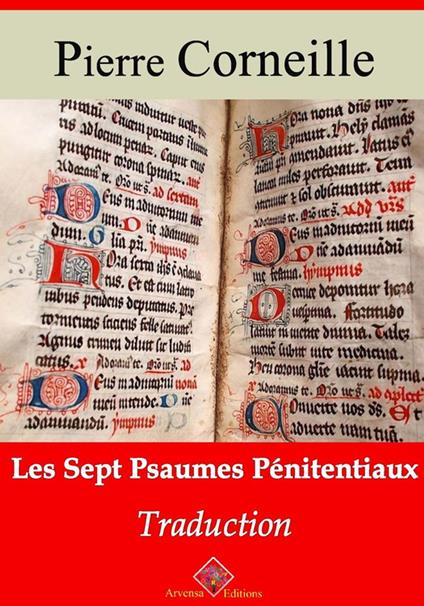 Les Sept Psaumes pénitentiaux – suivi d'annexes