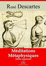 Méditations métaphysiques – suivi d'annexes