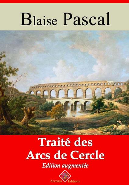 Traité des arcs de cercle – suivi d'annexes