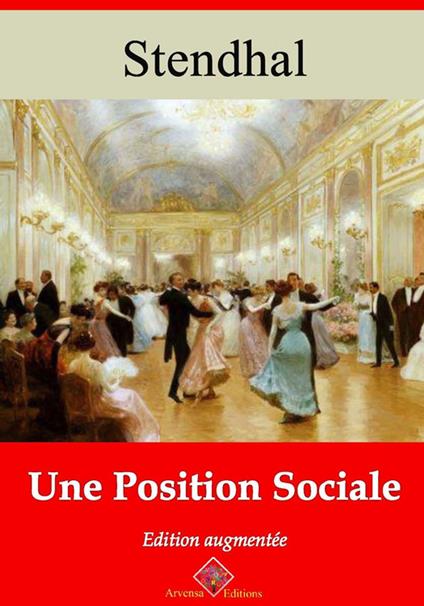 Une position sociale – suivi d'annexes