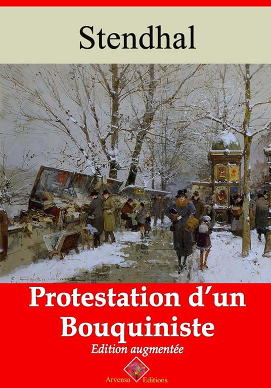 Protestation d’un bouquiniste – suivi d'annexes