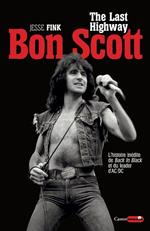 Bon Scott, The Last Highway