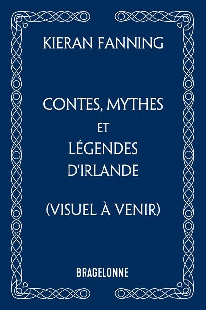 Contes, mythes et légendes d'Irlande