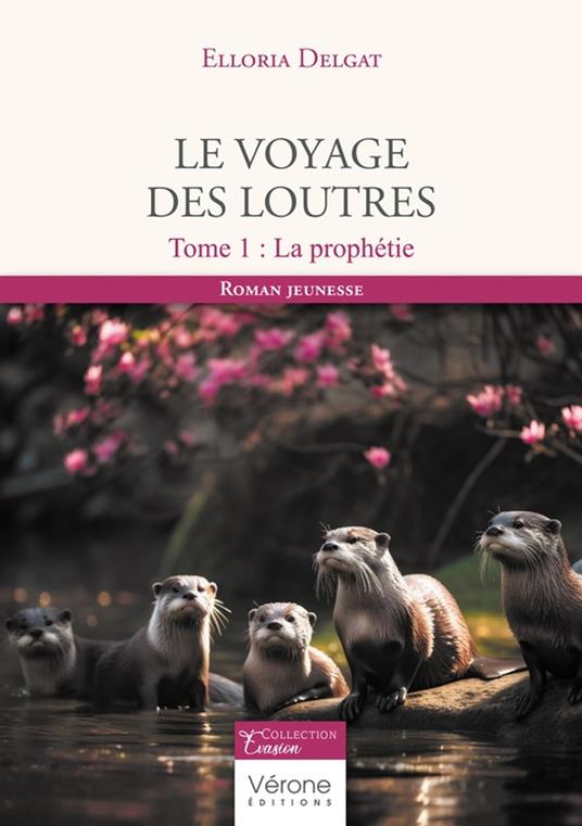 Le voyage des loutres - Delgat Elloria - ebook