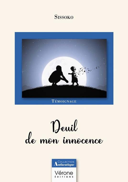 Deuil de mon innocence