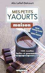 Mes petits yaourts maison