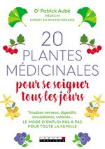 20 plantes médicinales pour se soigner tous les jours