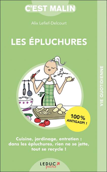 Les épluchures, c’est malin