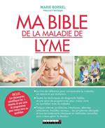 Ma Bible de la maladie de Lyme