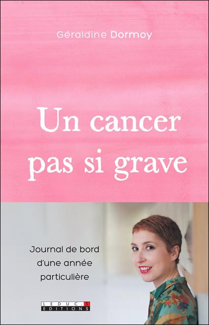 Un cancer pas si grave