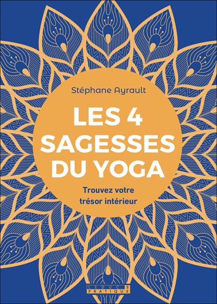 Les 4 sagesses du yoga